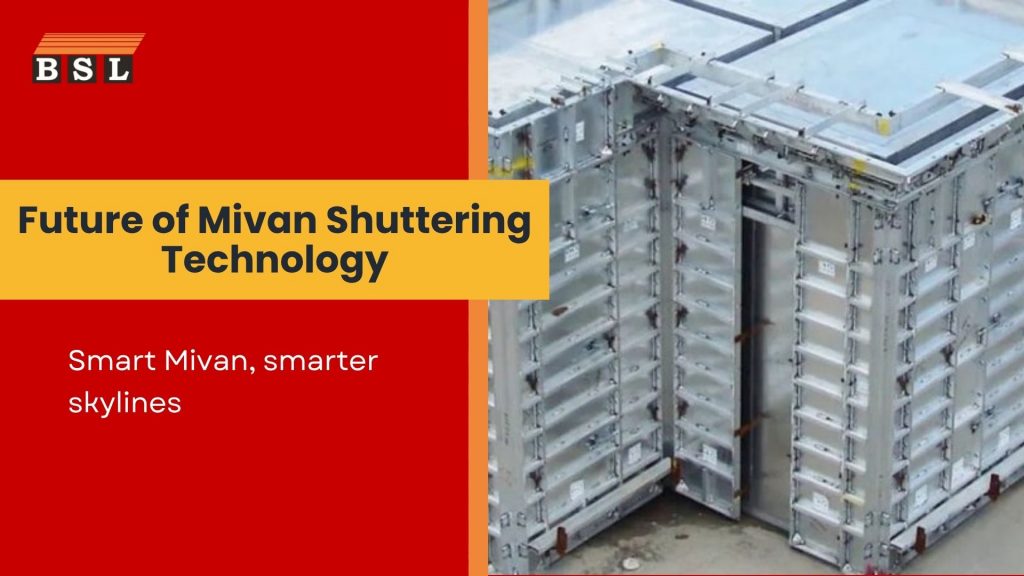 Mivan Shuttering Technology
