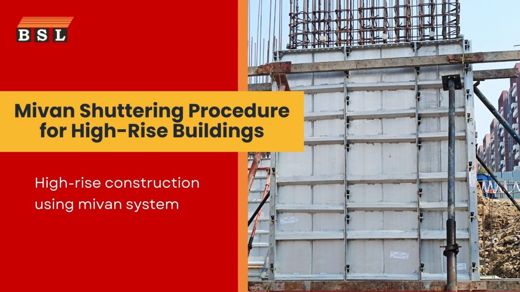 mivan shuttering procedure used in high-rise building construction
